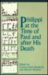 Philippi at the Time of Paul and After His Death - Charalambos Bakirtzis