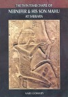 The Twin Tomb Chapel Of Nebnefer And His Son Mahu At Sakkara - Zahi Hawass, Said Gohary