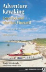 Adventure Kayaking: Cape Cod and Marthas - David Weintraub