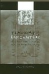 Traumatic Encounters - Paul Eisenstein