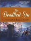 The Deadliest Sin - Caroline Richards