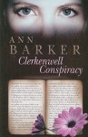 Clerkenwell Conspiracy - Ann Barker