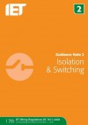 Guidance Note 2: Isolation and Switching - Iet, Darrell Locke