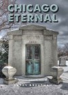 Chicago Eternal - Larry Broutman