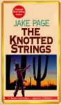 The Knotted Strings - Jake Page, Buck Schirner