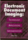 Electronic document imaging: Technology, applications, implementation - William Saffady