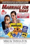 Marriage for Today: A Practical Guide for Couples - Mike Fox, Trisha Fox