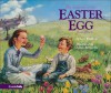 The Legend of the Easter Egg Board Book (Board Books) - Lori Walburg