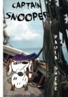 Captain Snooper (The Chronicles of the K-9 Boys and Girls on Locus Street) (Volume 4) - Paula Shene, Prescott Shene