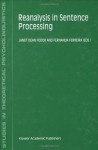 Reanalysis in Sentence Processing (Studies in Theoretical Psycholinguistics) - J. Fodor, Fernanda Ferreira