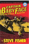 Captain Babyface: The Complete Adventures - Steve Fisher