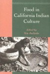 Food in California Indian Culture - Ira Jacknis