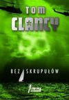 Bez skrupułów - Tom Clancy