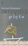 Skrzydła i pięta : nowe szkice na tematy niemitologiczne - Michał Głowiński