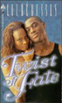 Twist of Fate - Loure Bussey