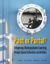 Past or Portal? Enhancing Undergraduate Learning through Special Collections and Archives - Eleanor Mitchell