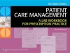 Patient Care Management: A Lab Workbook for Prescription Practice - Richard Finkel