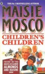 Children's Children - Maisie Mosco