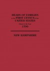 Heads of Families at the First Census of the United States Taken in the Year 1790: New Hampshire - Bureau of the Census