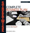 Adams Streetwise Complete Business Plan: Writing a Business Plan Has Never Been Easier - Bob Adams Publishers