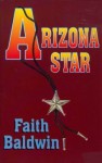 Arizona Star - Faith Baldwin