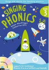 Singing Phonics 3: Song And Chants For Teaching Phonics - Catherine Birt, Emily Skinner