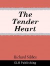 The Tender Heart - Richard Sibbes