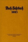 Bach-Jahrbuch 2003 - Hans-Joachim Schulze, Christoph Wolff, Peter Dirksen