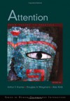 Attention: From Theory to Practice (Human Technology Interaction Series) - Arthur F. Kramer, Douglas A. Wiegmann, Alex Kirlik