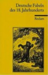 Deutsche Fabeln des 18. Jahrhunderts - Manfred Windfuhr