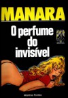 O perfume do invisível - Milo Manara