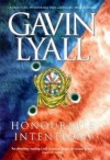 Honourable Intentions - Gavin Lyall