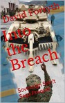 Into the Breach: Sovereign Spirit Saga Prequel - David P. Forsyth