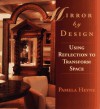 Mirror by Design: Using Reflection to Transform Space - Pamela Heyne