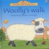 Woolly's Walk (Farmyard Tales Touchy-feely) - Stephen Cartwright, Fiona Watt