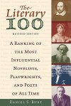 The Literary 100: A Ranking of the Most Influential Novelists, Playwrights, and Poets of All Time - Daniel Burt