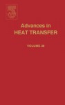 Advances in Heat Transfer, Volume 38 - James P. Hartnett