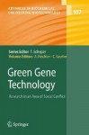 Advances in Biochemical Engineering/Biotechnology, Volume 107: Green Gene Technology: Research in an Area of Social Conflict - A. Fiechter, Christof Sautter