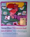 Het mooiste boek van de wereld - Imme Dros, Harrie Geelen