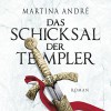 Das Schicksal der Templer - Martina André, Jürgen Holdorf, RADIOROPA Hörbuch