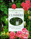 Gardening with Climbers - Christopher Grey-Wilson, Victoria Matthews