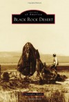 Black Rock Desert (Images of America Series) - Christopher Brooks