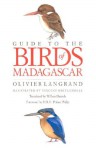 Guide to the Birds of Madagascar - Olivier Langrand