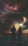 Deliverance - Kristy Centeno