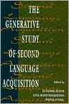 The Generative Study of Second Language Acquisition - Mike Flynn