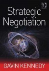 Strategic Negotiation - Gavin Kennedy