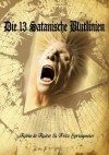 Die 13 Satanischen Blutlinien (Band 1, 2 und 3) - Der globale Zusammenbruch des gegenwärtigen Weltsystems steht unmittelbar bevor (Die 13 Illuminati Blutlinien) (German Edition) - de Ruiter, Robin, Fritz Springmeier