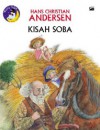 Kisah Soba - Hans Christian Andersen