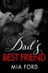 Dad's Best Friend - Mia Ford