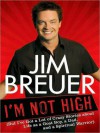 I'm Not High (MP3 Book) - Jim Breuer